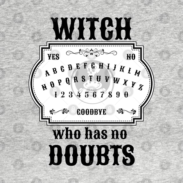 Ouija Board: Witch Without Doubts by SeleneWitchStore